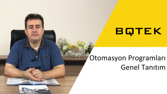 BQTEK Otomasyon Programları Genel Tanıtım