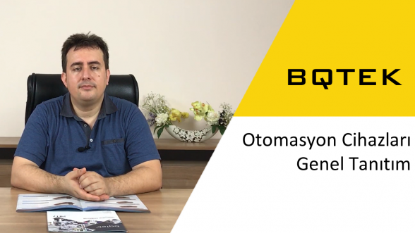 BQTEK Otomasyon Cihazları Genel Tanıtım